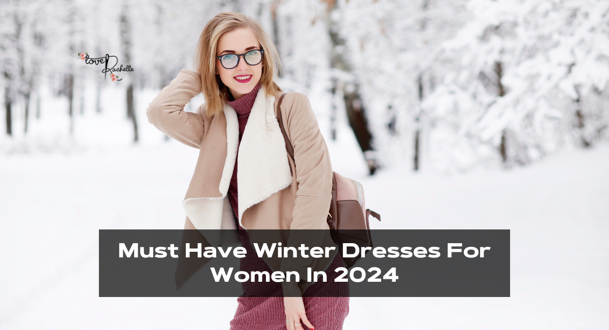 Must Have Winter Dresses For Women In 2024